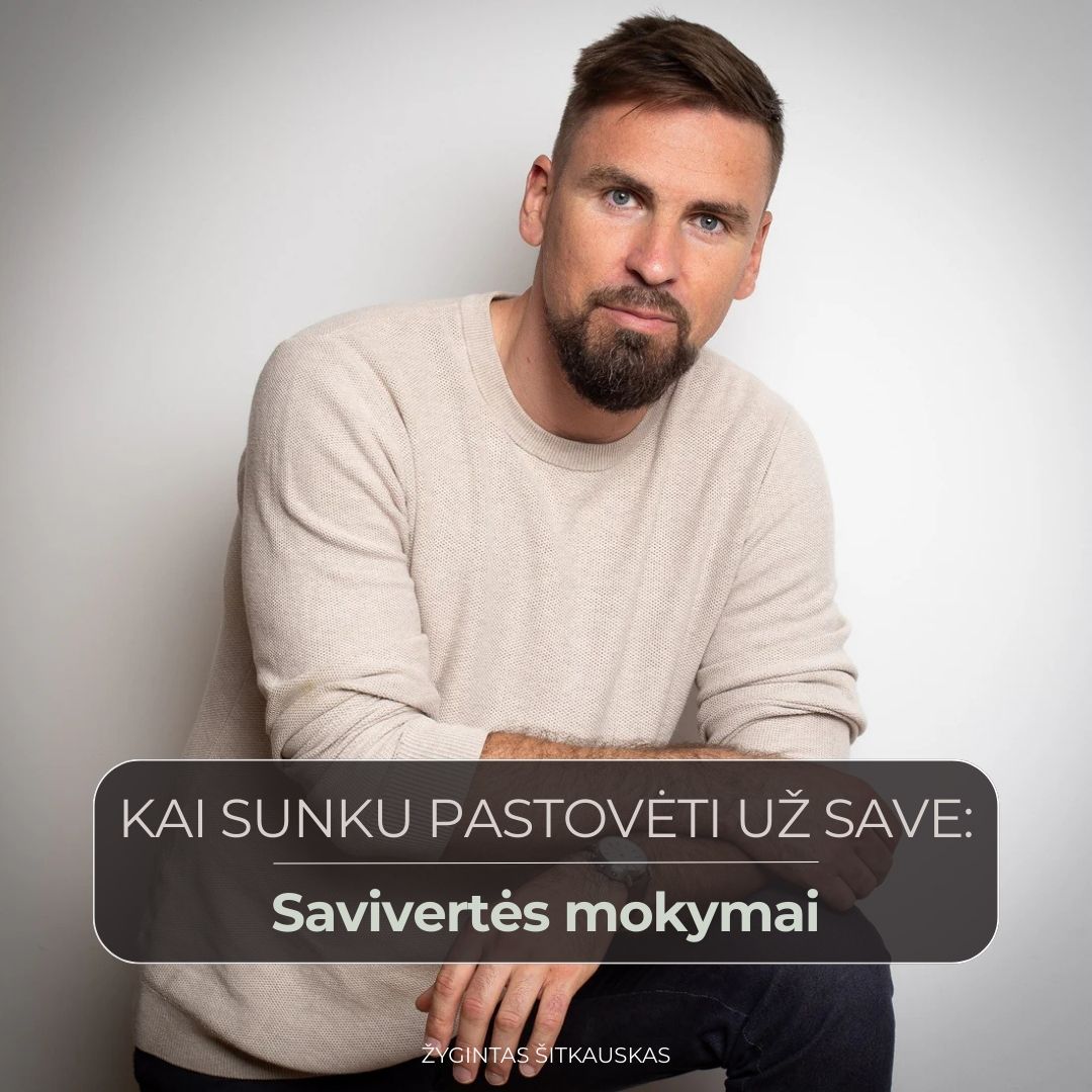Kai sunku pastovėti už save: Praktiniai savivertės mokymai